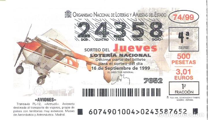 Lotaria Nacional: 1 DECIMO LOTERIA NACIONAL JUEVES - 16 SEPTIEMBRE 1999 - 74/99 - AVIONES - AVION TRANSAVIA PL-12