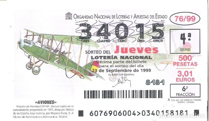 Lotaria Nacional: 1 DECIMO LOTERIA NACIONAL JUEVES - 23 SEPTIEMBRE 1999 - 76/99 - AVIONES - AVION HAVILLAND DH-9A