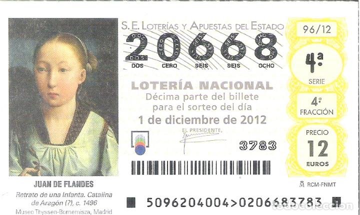 Loterie Nationale: 1 DECIMO LOTERIA SABADO 1 DICIEMBRE 2012 - 96/12 - JUAN DE FLANDES - INFANTA CATALINA ARAGON