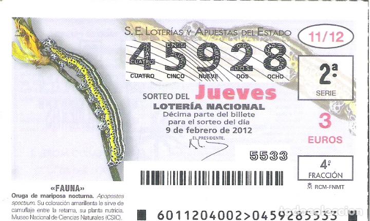 Lotaria Nacional: 1 DECIMO LOTERIA DEL JUEVES - 9 FEBRERO 2012 - 11/12 - FAUNA - ORUGA DE MARIPOSA NOCTURNA
