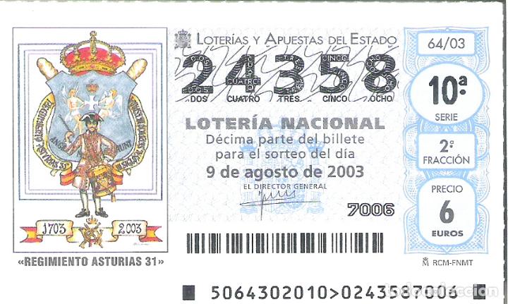 Loterie Nationale: 1 DECIMO LOTERIA DEL SABADO - 9 AGOSTO 2003 - 64/03 - REGIMIENTO MILITAR ASTURIAS 31