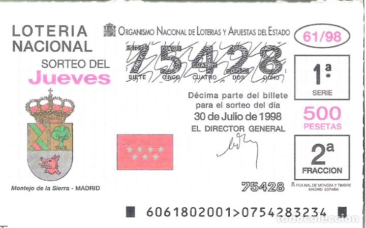Loterie Nationale: 1 DECIMO LOTERIA DEL JUEVES - 30 JULIO 1998 - 61/98 ESCUDOS CIUDADES - MONTEJO DE LA SIERRA ( MADRID