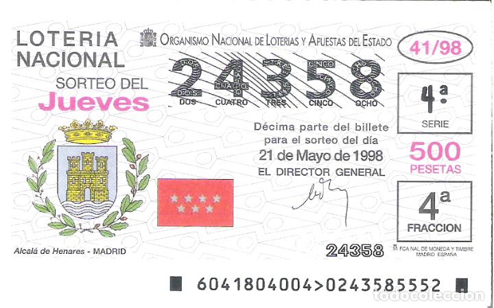Lotaria Nacional: 1 DECIMO LOTERIA DEL JUEVES - 21 MAYO 1998 - 41/98 - ESCUDOS - ALCALA DE HENARES ( MADRID )