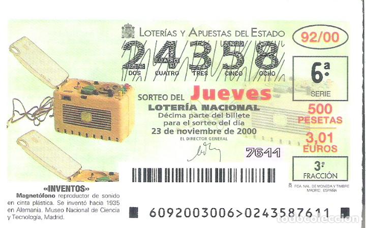 Lotaria Nacional: 1 DECIMO LOTERIA DEL JUEVES - 23 NOVIEMBRE 2000 - 92/00 - INVENTOS - MAGNETOFONO