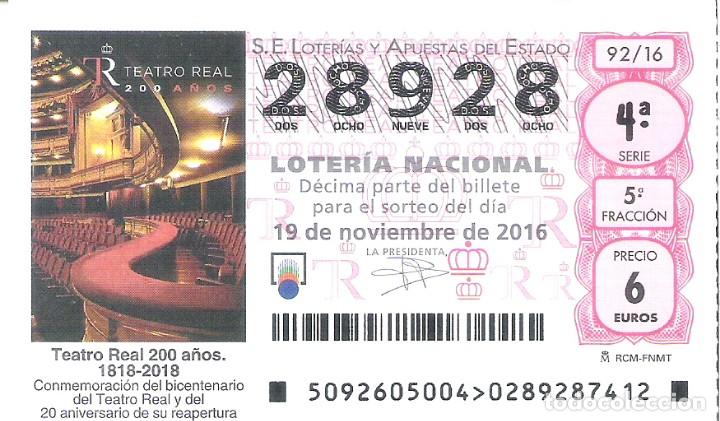 National Spanish Lottery: 1 DECIMO LOTERIA SABADO - 19 NOVIEMBRE 2016 - 92/16 - TEATRO REAL 20 ANIVERSARIO