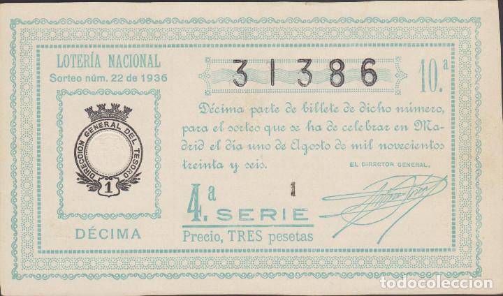National Spanish Lottery: LOTERIA NACIONAL - SORTEO - 22-1936 - SERIE 4&ordf; FRACCI&Oacute;N 10&ordf; - SAN FERNANDO-CADIZ