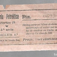 Lotería Nacional: DECIMO DE LA LOTERIA NACIONAL PATRIOTICA. SORTEO 19. CADIZ 8 DE OCTUBRE DE 1936