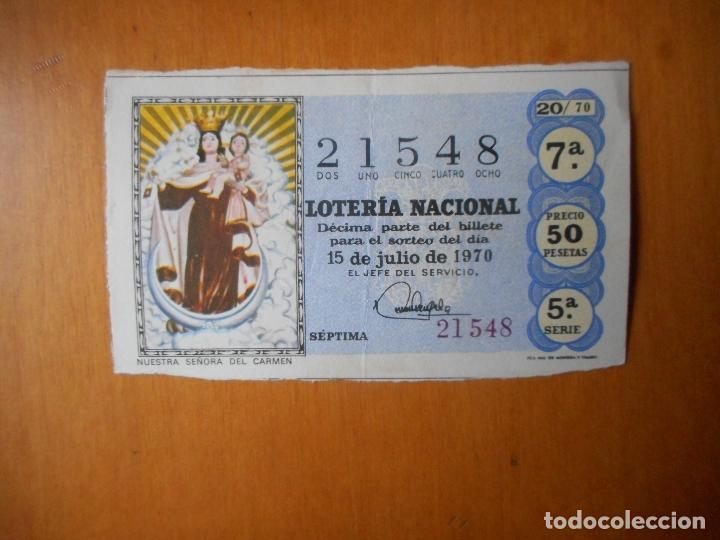 Loter&iacute;a Nacional: D&eacute;cimo de Loter&iacute;a Nacional, 15 de julio de 1970. Fondo Azul. Nuestra Se&ntilde;ora del Carmen