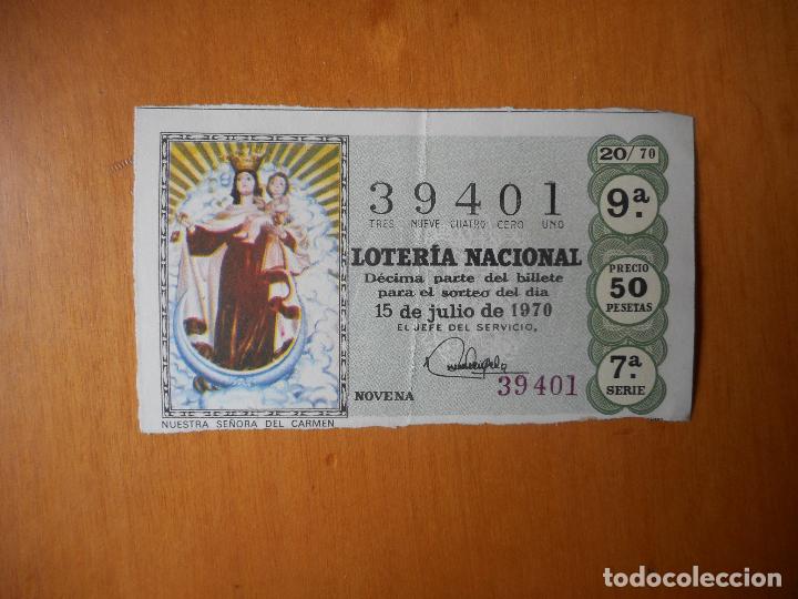 Loter&iacute;a Nacional: D&eacute;cimo de Loter&iacute;a Nacional, 15 de julio de 1970. Fondo Verde. Nuestra Se&ntilde;ora del Carmen
