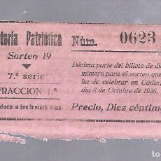 Lotería Nacional: DECIMO DE LA LOTERIA NACIONAL PATRIOTICA. SORTEO 19. CADIZ 8 DE OCTUBRE DE 1936