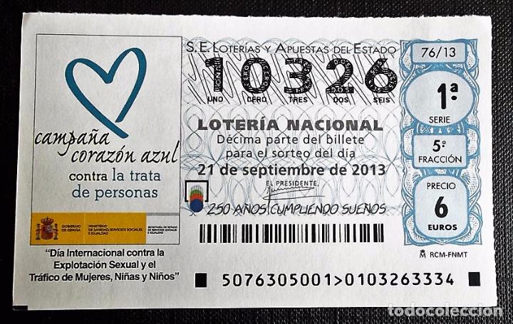Loter&iacute;a nacional: Espa&ntilde;a. Loter&iacute;a. 2013. Sorteo:  76 F&iacute;a Internacional contra la explotaci&oacute;n Sexual y el Tr&aacute;fico de Mu