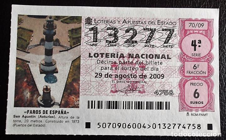 Loter&iacute;a Nacional: Espa&ntilde;a. Loter&iacute;a. 2009. Sorteo:  70 Faros de Espa&ntilde;a: San Agust&iacute;n (Asturias). 29 agos. El n&uacute;mero puede