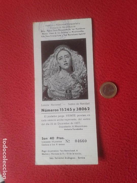 National Spanish Lottery: PARTICIPACI&Oacute;N DE LOTER&Iacute;A LOTERY PAPELETA SEVILLA ? 1977 HERMANDAD COFRAD&Iacute;A PADRE JES&Uacute;S DESPOJADO VER