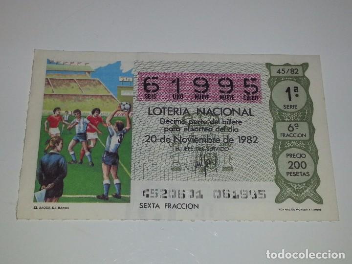 Loter&iacute;a nacional: ANTIGUO DECIMO DE LOTERIA NACIONAL SERIE MUNDIAL FUTBOL ESPA&Ntilde;A 82 - 1982 SAQUE DE BANDA