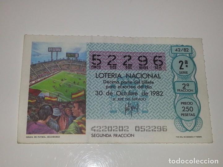 Loter&iacute;a nacional: ANTIGUO DECIMO DE LOTERIA NACIONAL SERIE MUNDIAL FUTBOL ESPA&Ntilde;A 82 - 1982 GRADA DE FUTBOL SEGUIDORES