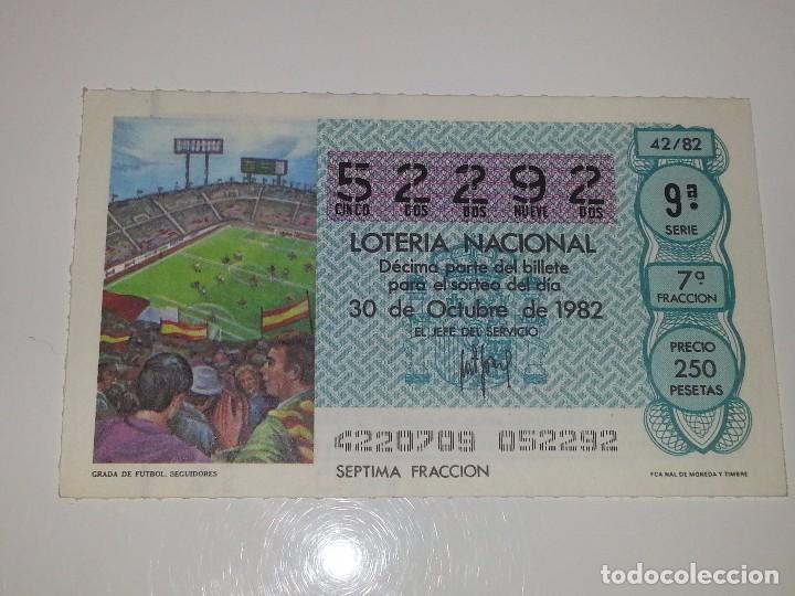 Loter&iacute;a nacional: ANTIGUO DECIMO DE LOTERIA NACIONAL SERIE MUNDIAL FUTBOL ESPA&Ntilde;A 82 - 1982 GRADA DE FUTBOL SEGUIDORES