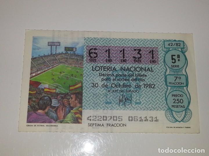 Loter&iacute;a nacional: ANTIGUO DECIMO DE LOTERIA NACIONAL SERIE MUNDIAL FUTBOL ESPA&Ntilde;A 82 - 1982 GRADA DE FUTBOL SEGUIDORES