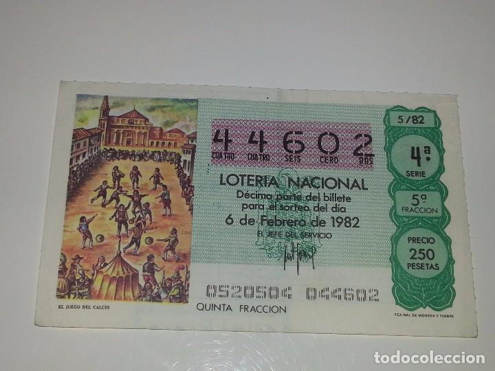 Loter&iacute;a nacional: ANTIGUO DECIMO DE LOTERIA NACIONAL SERIE MUNDIAL FUTBOL ESPA&Ntilde;A 82 - 1982 EL JUEGO DEL CALCIO