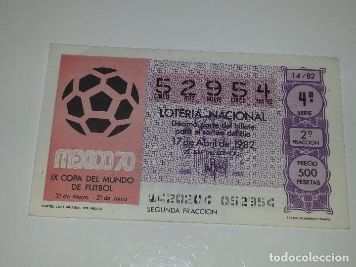 Loter&iacute;a nacional: ANTIGUO DECIMO DE LOTERIA NACIONAL SERIE MUNDIAL FUTBOL ESPA&Ntilde;A 82 - 1982 CARTEL MUNDIAL MEXICO 70