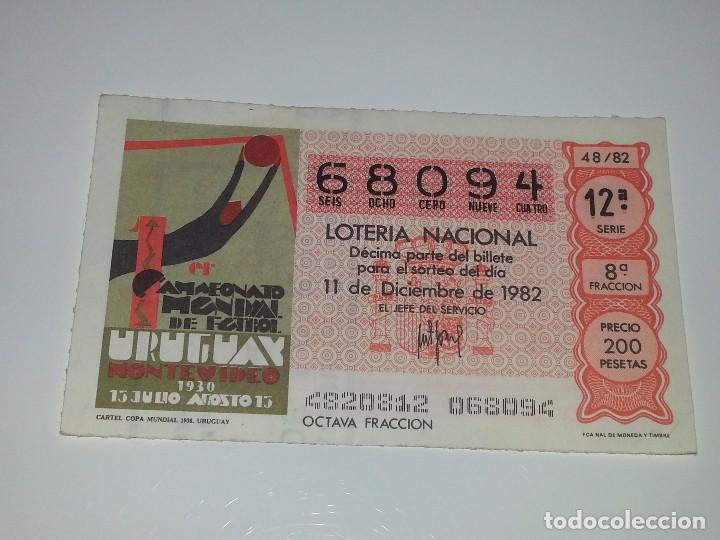 Loter&iacute;a nacional: ANTIGUO DECIMO DE LOTERIA NACIONAL SERIE MUNDIAL FUTBOL ESPA&Ntilde;A 82 - 1982 CARTEL MUNDIAL URUGUAY 1930