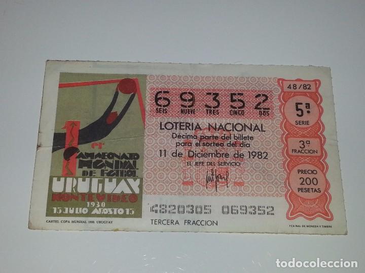 Loter&iacute;a nacional: ANTIGUO DECIMO DE LOTERIA NACIONAL SERIE MUNDIAL FUTBOL ESPA&Ntilde;A 82 - 1982 CARTEL MUNDIAL URUGUAY 1930