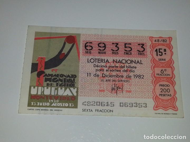 Loter&iacute;a nacional: ANTIGUO DECIMO DE LOTERIA NACIONAL SERIE MUNDIAL FUTBOL ESPA&Ntilde;A 82 - 1982 CARTEL MUNDIAL URUGUAY 1930