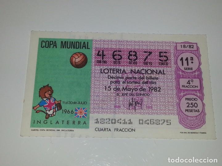 Loter&iacute;a nacional: ANTIGUO DECIMO DE LOTERIA NACIONAL SERIE MUNDIAL FUTBOL ESPA&Ntilde;A 82 1982 CARTEL MUNDIAL INGLATERRA 66