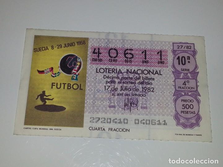 Loter&iacute;a nacional: ANTIGUO DECIMO DE LOTERIA NACIONAL SERIE MUNDIAL FUTBOL ESPA&Ntilde;A 82 - 1982 CARTEL MUNDIAL SUECIA 1958