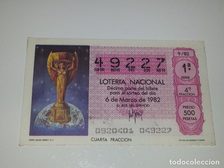 Loter&iacute;a nacional: ANTIGUO DECIMO DE LOTERIA NACIONAL SERIE MUNDIAL FUTBOL ESPA&Ntilde;A 82 - 1982 COPA JULES RIMET 1&ordf;