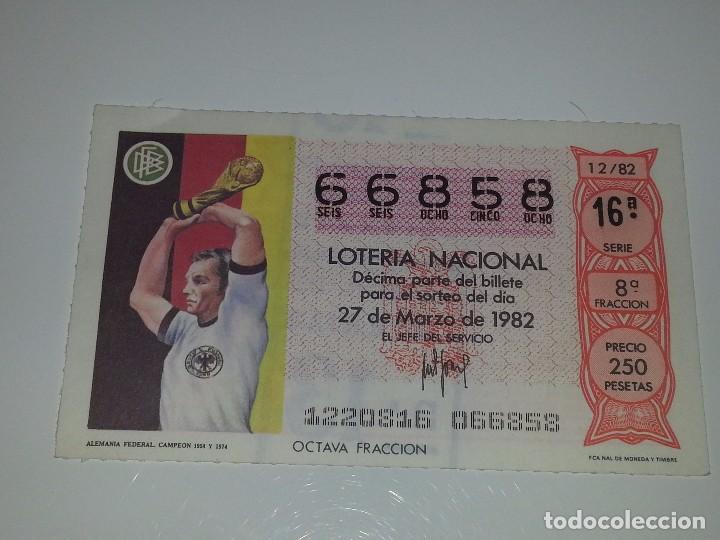 Loter&iacute;a nacional: ANTIGUO DECIMO DE LOTERIA NACIONAL MUNDIAL FUTBOL ESPA&Ntilde;A 82 - 1982 ALEMANIA  CAMPEON  1954 Y 1974