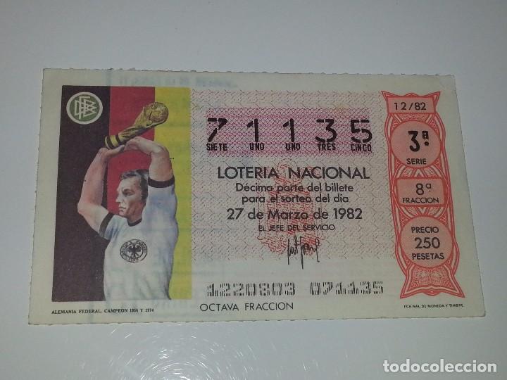 Loter&iacute;a nacional: ANTIGUO DECIMO DE LOTERIA NACIONAL MUNDIAL FUTBOL ESPA&Ntilde;A 82 - 1982 ALEMANIA CAMPEON 1954 Y 1974