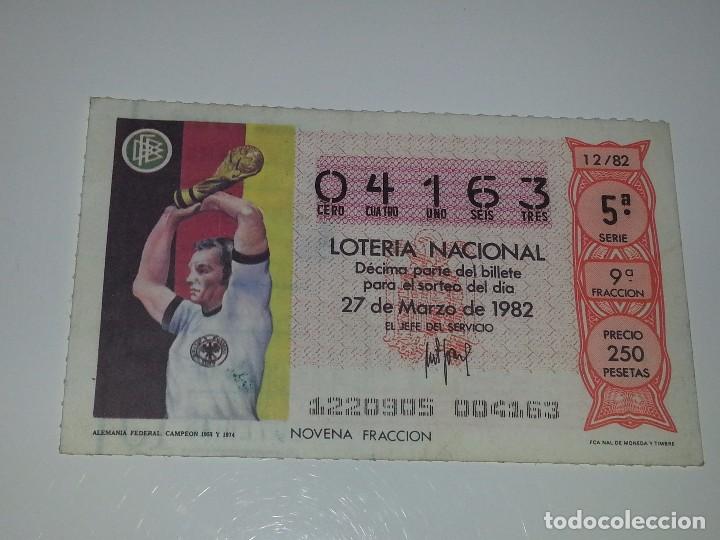 Loter&iacute;a nacional: ANTIGUO DECIMO DE LOTERIA NACIONAL MUNDIAL FUTBOL ESPA&Ntilde;A 82 - 1982 ALEMANIA CAMPEON 1954 Y 1974