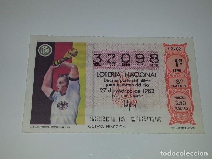 Loter&iacute;a nacional: ANTIGUO DECIMO DE LOTERIA NACIONAL MUNDIAL FUTBOL ESPA&Ntilde;A 82 - 1982 ALEMANIA CAMPEON 1954 Y 1974