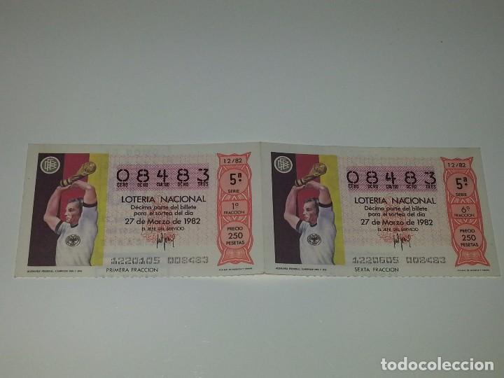 Loter&iacute;a nacional: ANTIGUOS DECIMOS DE LOTERIA NACIONAL MUNDIAL FUTBOL ESPA&Ntilde;A 82 - 1982 ALEMANIA CAMPEON 1954 Y 1974