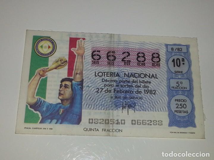 Loter&iacute;a nacional: ANTIGUO DECIMO DE LOTERIA NACIONAL SERIE MUNDIAL FUTBOL ESPA&Ntilde;A 82 - 1982 ITALIA CAMPEON 1934 Y 1938