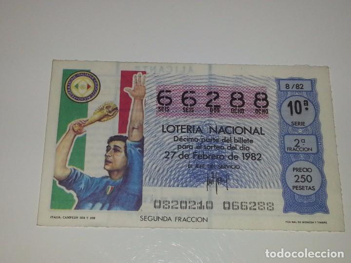 Loter&iacute;a nacional: ANTIGUO DECIMO DE LOTERIA NACIONAL SERIE MUNDIAL FUTBOL ESPA&Ntilde;A 82 - 1982 ITALIA CAMPEON 1934 Y 1938