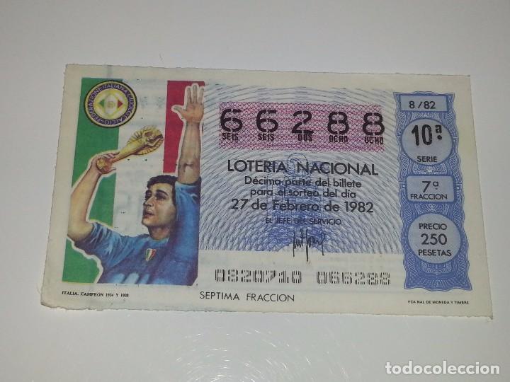 Loter&iacute;a nacional: ANTIGUO DECIMO DE LOTERIA NACIONAL SERIE MUNDIAL FUTBOL ESPA&Ntilde;A 82 - 1982 ITALIA CAMPEON 1934 Y 1938