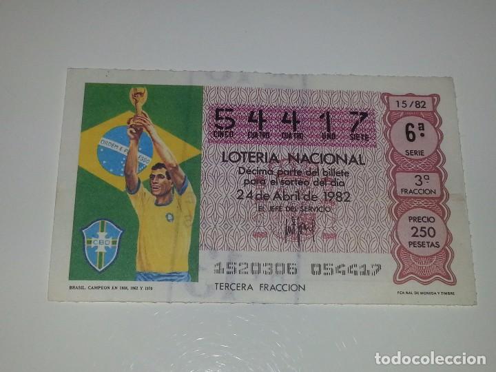 Loter&iacute;a nacional: ANTIGUO DECIMO DE LOTERIA NACIONAL MUNDIAL FUTBOL ESPA&Ntilde;A 82 - 1982 BRASIL CAMPEON 1958 1962 1970