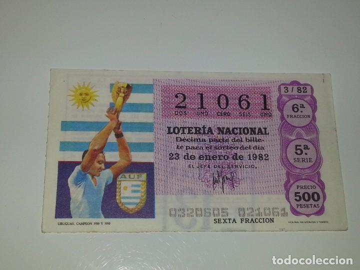 Loter&iacute;a nacional: ANTIGUO DECIMO DE LOTERIA NACIONAL MUNDIAL FUTBOL ESPA&Ntilde;A 82 - 1982 URUGUAY CAMPEON 1930 Y 1950
