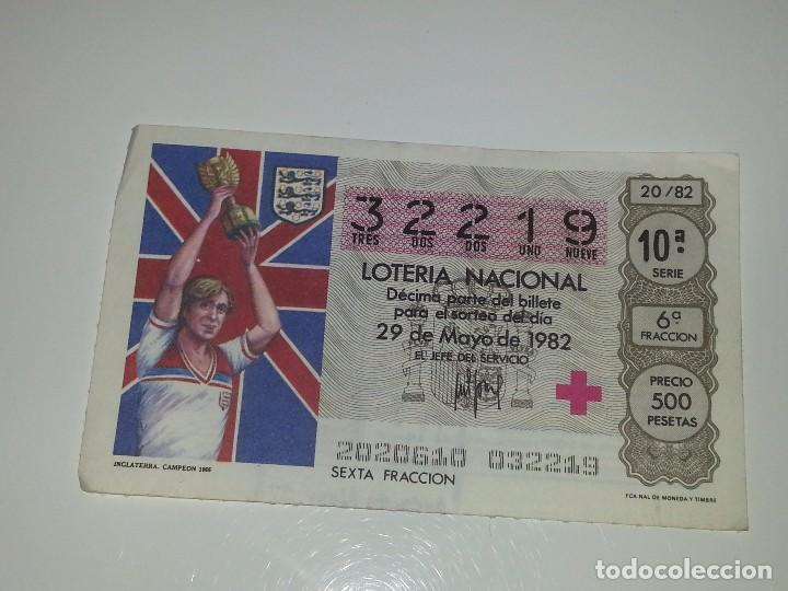 Loter&iacute;a nacional: ANTIGUO DECIMO DE LOTERIA NACIONAL MUNDIAL FUTBOL ESPA&Ntilde;A 82 - 1982 INGLATERRA CAMPEON 1966