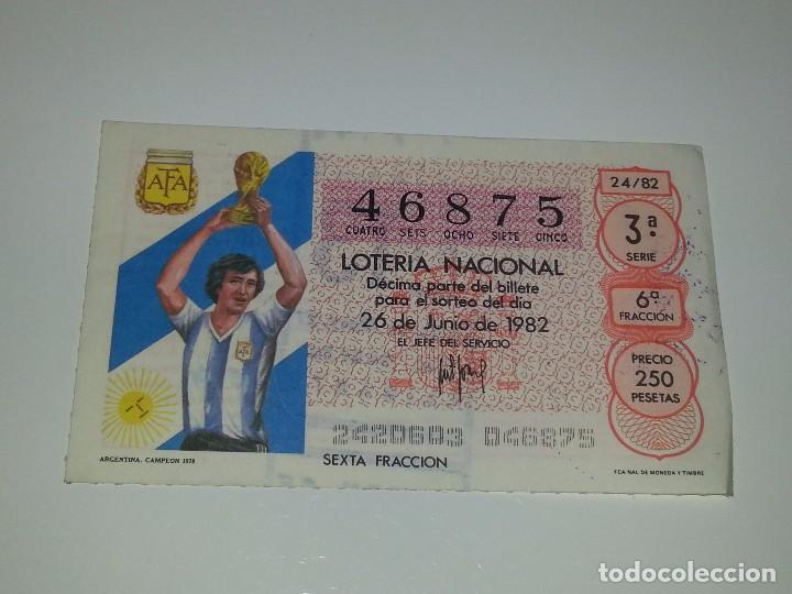Loter&iacute;a nacional: ANTIGUO DECIMO DE LOTERIA NACIONAL MUNDIAL FUTBOL ESPA&Ntilde;A 82 - 1982 ARGENTINA CAMPEON 1978