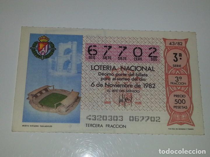 Loter&iacute;a nacional: ANTIGUO DECIMO DE LOTERIA NACIONAL MUNDIAL FUTBOL ESPA&Ntilde;A 82 - 1982 NUEVO ESTADIO VALLADOLID C.F
