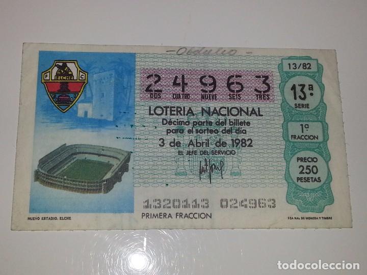 Loter&iacute;a nacional: ANTIGUO DECIMO DE LOTERIA NACIONAL MUNDIAL FUTBOL ESPA&Ntilde;A 82 - 1982 ESTADIO MARTINEZ VALERO ELCHE