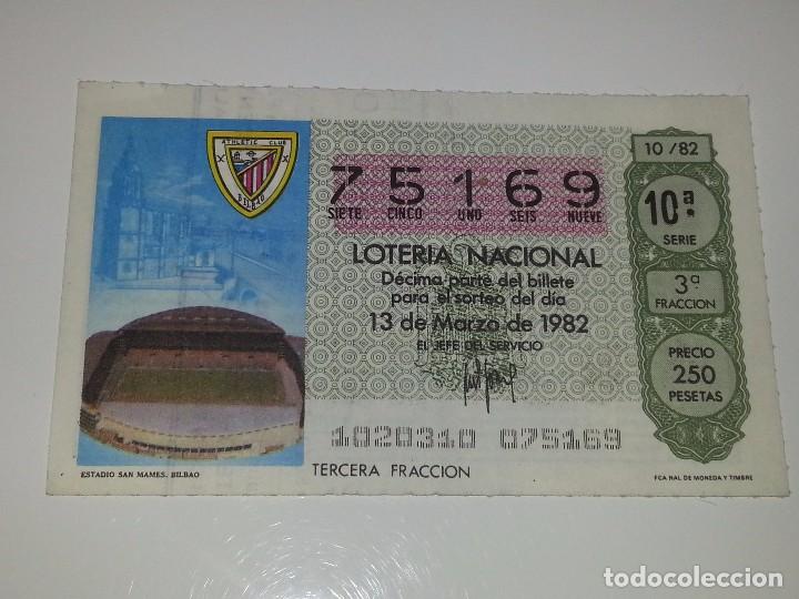 Loter&iacute;a nacional: ANTIGUO DECIMO DE LOTERIA NACIONAL MUNDIAL FUTBOL ESPA&Ntilde;A 82 - 1982 ESTADIO SAN MAMES ATHLETIC BILBAO