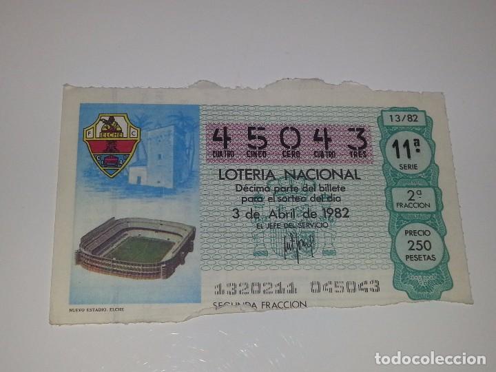 Loter&iacute;a nacional: ANTIGUO DECIMO DE LOTERIA NACIONAL MUNDIAL FUTBOL ESPA&Ntilde;A 82 - 1982 ESTADIO MARTINEZ VALERO ELCHE