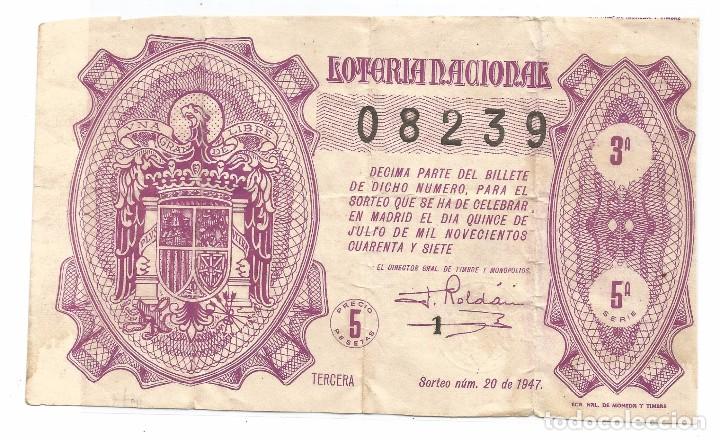 Lotteria Nationale Spagnola: BILLETE LOTERIA SORTEO N&ordm; 20 DE 1947 .- ADMINISTRACION DE LOTERIAS N&ordm; 1 TARRAGONA