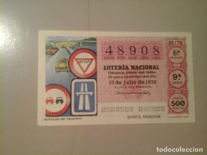 Loter&iacute;a Nacional: D&Eacute;CIMO LOTER&Iacute;A NACIONAL.10 DE JULIO 1976. SE&Ntilde;ALES DE TR&Aacute;FICO.ADMINISTRACI&Oacute;N JUAN RAM&Oacute;N JIMENEZ.RARO