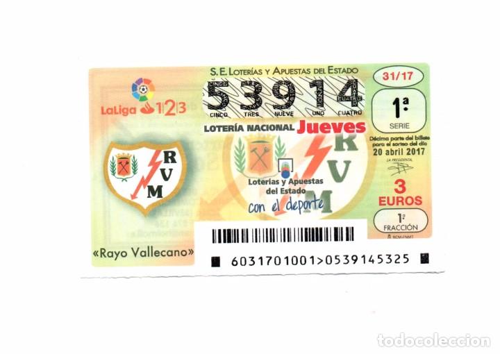 Loter&iacute;a Nacional: D&Eacute;CIMO DE LOTER&Iacute;A NACIONAL LOTERY ESPA&Ntilde;A SPAIN LA LIGA 123 RAYO VALLECANO 2017 20-4 F&Uacute;TBOL FOOTBALL