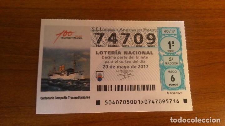 Nationale spanische Lotterie: 1 DECIMO LOTERIA NACIONAL SABADO - 20 MAYO 2017 - 40/17 BARCOS CENTENARIO COMPA&Ntilde;IA TRANSMEDITERRANEA