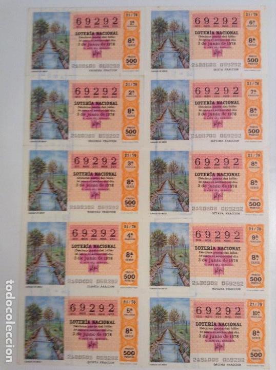 Lotteria Nationale Spagnola: BILLETE COMPLETO DE LOTERIA. 1978. 21/78.  CANALES DE RIEGO. AD. N&ordm;4. DUQUE DE LA VICTORIA. C&Aacute;DIZ.